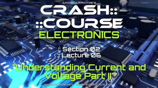 6. Understanding Current and Voltage (Part II) - Introduction to Electronics