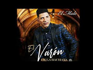 El Varon De La Bachata / Cobarde