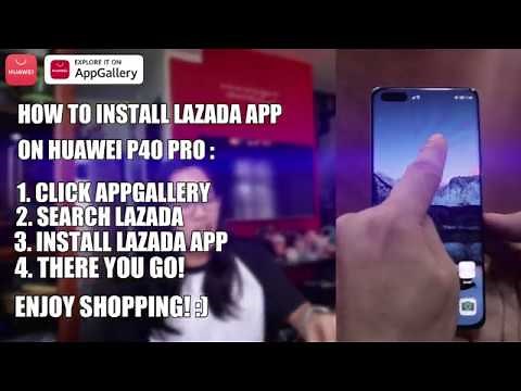 HOW TO DOWNLOAD LAZADA APP VIA APPGALLERY USING P40 PRO : 4 EASY STEPS!