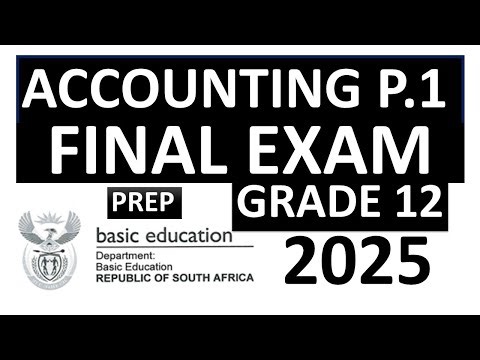2025 ACCOUNTING PAPER 1 FINAL EXAMS GRADE 12 FINAL REVISION THUNDEREDUC 2025 ACCOUNTING PAPER 1