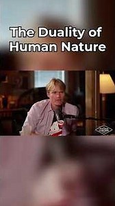 The Duality of Human Nature