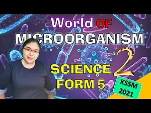 1.1 Science Form 5 KSSM World of Microorganism #2