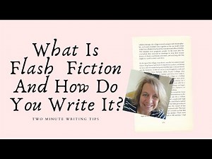 Tips For Writing A Good Flash Fiction Story