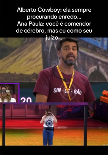 BBB 26 SINCERÃO Alberto Cowboy e Ana Paula embate… o jogo deles são de confrontos direto… #anapaularenault #albertocowboy #redebbb #bbb26 #foryou