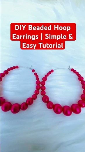DIY Beaded Hoop Earrings | Simple & Easy Tutorial