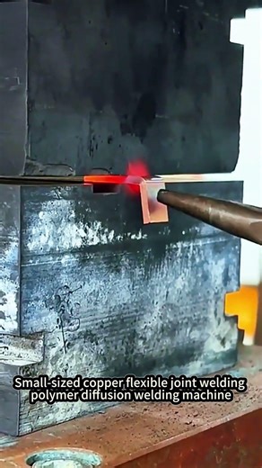 Small-Sized Copper Flexible Joint Welding – Polymer Diffusion Welding Machine