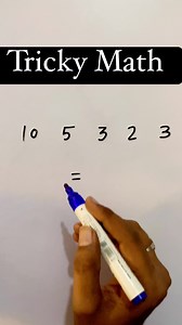 1.5M views · 5.5K reactions | Tricky Math #trickymaths #tricky #trickychallenge #braintest #mathtest #maths #mathematics #MathematicsChallenge #fbreels #viralreels #trendingreels #brainteaser #BrainTeaserChallenge #brainpower #mathskills #mathstudents | AITA Stories | Facebook