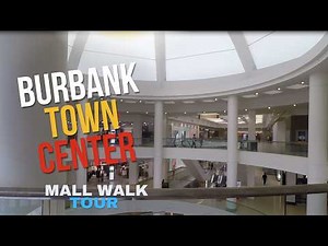 Burbank Town Center Walk Tour Los Angeles