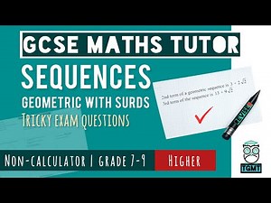 Difficult Geometric Sequences for Paper 1 Non Calculator | Higher GCSE Maths 14th May 2026 | REVISE9