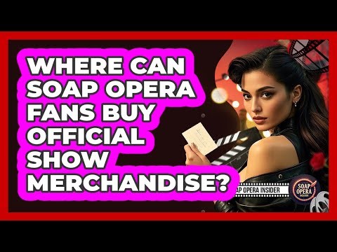 Where Can Soap Opera Fans Buy Official Show Merchandise? - Soap Opera Insider