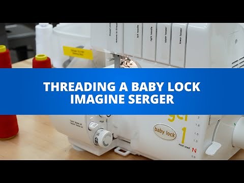 Threading a Baby Lock Imagine Serger