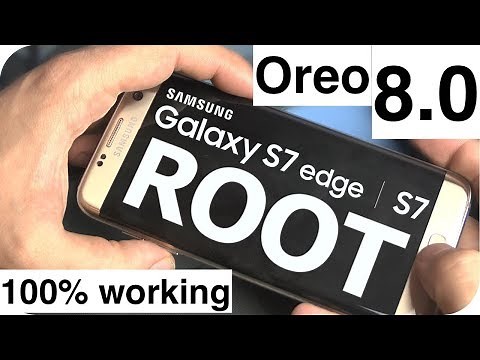 2021 ROOT Samsung Galaxy S7/S7 Edge Android 8.0 Oreo 100% Working (S8, S9+)