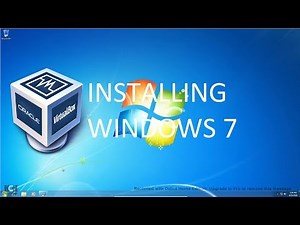 How To Install Windows 7 in a VirtualBox VM