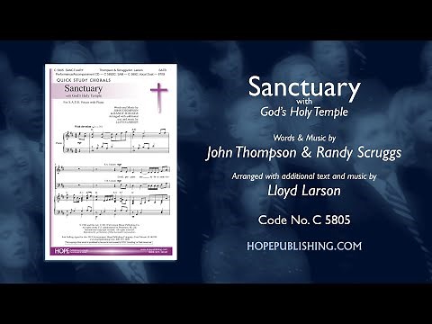 Sanctuary (with God's Holy Temple) - arr. Lloyd Larson
