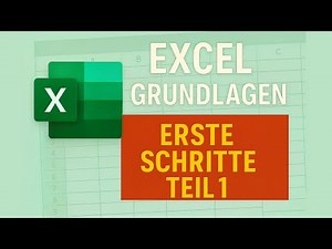 Excel Grundlagen Erste Schritte Teil 1