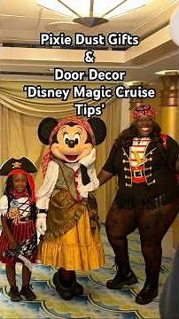 Disney Cruise Door Decorating & Pixie Dust Gifts | Disney Magic Cruise Tips for Families
