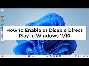 How to Enable or Disable Direct Play in Windows 11/10