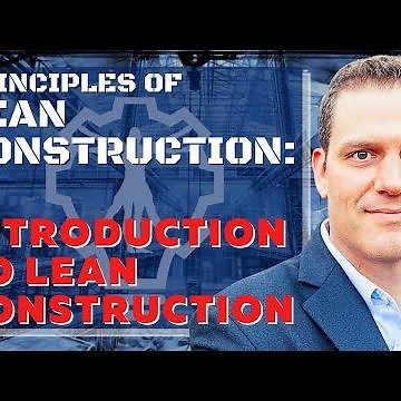 Principles of Lean Construction: Introduction
