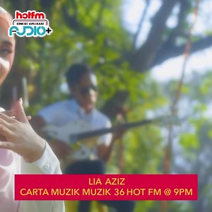 Jom stream Carta Muzik Muzik 36 Hot FM bersama @haziq_hussni malamni, kita ada @liaaa.aziz 😍 Stream Hot FM di aplikasi website www.hotfm.audio atau di aplikasi AUDIO 🎧 | Hot FM