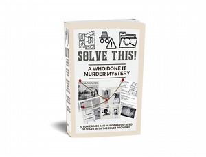 Solve This! A Who Done It Murder Mystery: 10 Fun Crimes and Murders You Need to Solve With the Clues Provided. Escape the Box, Solve Crimes - Etsy