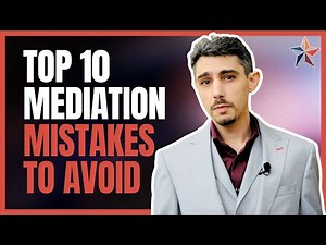 The 10 Mediation Mistakes Every Attorney Needs to Avoid
