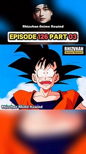 Dragonball Z episode 126 part 03 #dbz #anime #animeart #dragonball | Rhizvhan Anime Rewind