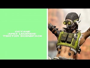 octane apex legends twixtor scenepack