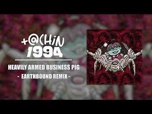 EARTHBOUND - Heavily Armed Business Pig (Pokey Means Business Remix)