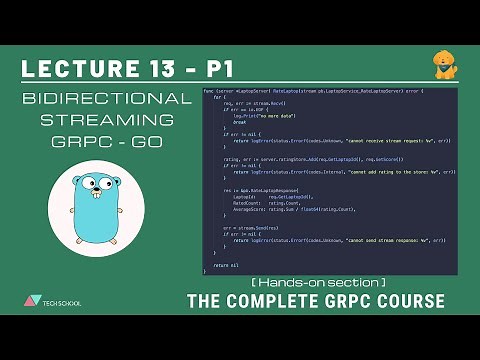 [gRPC #13.1] Implement bidirectional-streaming gRPC - Golang