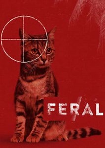 Feral (2021) - Movie