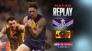 Match Replay: Fremantle v Hawthorn