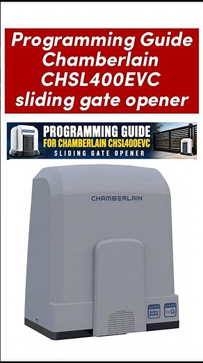 Chamberlain CHSL400EVC Programming Guide | Complete Sliding Gate Opener Setup Tutorial