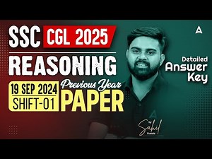 SSC CGL Reasoning Class 2025 | Reasoning Previous Year Paper | 19 सितंबर 2024 Shift:1 By Sahil Sir