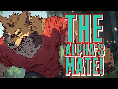 The Alpha’s Mate! ASMR Boyfriend [M4F]