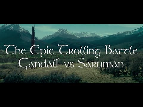 LOTR: The Epic Trolling Battle - Gandalf vs Saruman - Parody!
