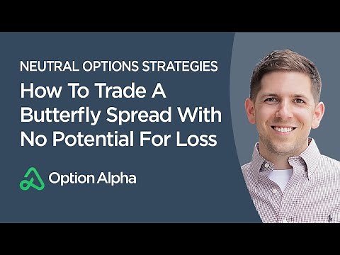 How To Trade A Butterfly Spread With No Potential For Loss - Options Trading Strategies