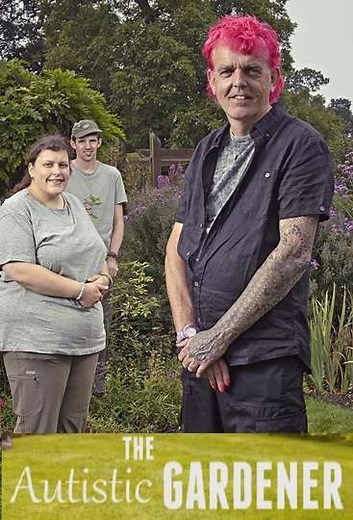 The Autistic Gardener (2015-2017) - TV Show