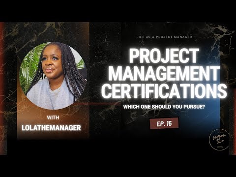 SZN 2 Ep 16 | PM Certifications: Which One is Right for You? #PMCertifications