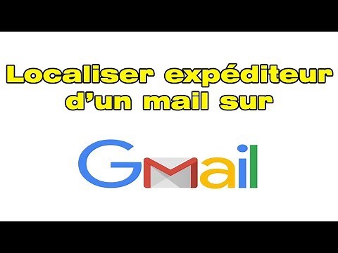 Comment localiser une adresse IP d'un message Gmail