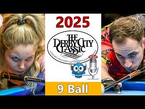 Joshua Filler vs Kristina Tkach - 9 Ball - 2025 Derby City Classic rd 3