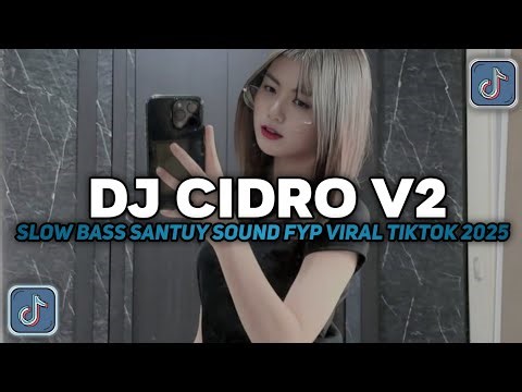 DJ CIDRO 2 | PANAS PANASE SRENGENGE KUI SLOW BASS VIRAL TIKTOK TERBARU 2025