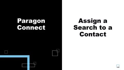 Assign a Search to a Contact in Paragon Connect