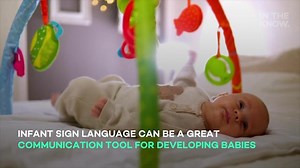 5 easy tips for teaching infant sign language to your baby