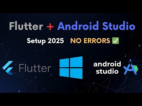 How to Install Flutter and Android Studio on Windows 10/11 | Full Setup Tutorial 2025
