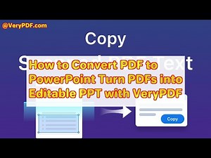 How to Convert PDF to PowerPoint Turn PDFs into Editable PPT with VeryPDF