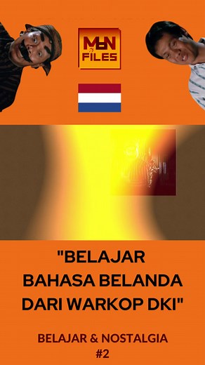 Belajar Bahasa Belanda dengan Warkop DKI dan Pak Raden