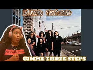 LYNRYD SKYNYRD - GIMME THREE STEPS REACTION