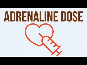 ADRENALINE Dose