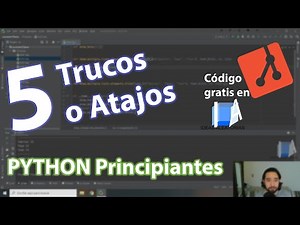 5 Trucos o Atajos de programación Python para principiantes.