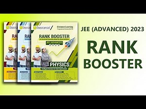 Rank Booster for JEE (Advanced) 2023...for Physics, Chemistry & Mathematics